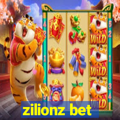 zilionz bet